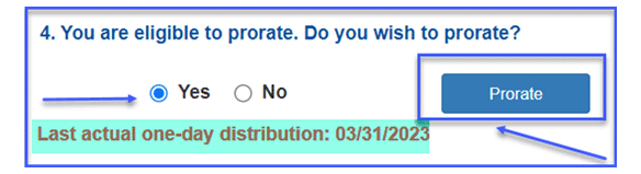 If you answer Yes, click button to prorate.